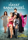 Hayat Sana Güzel