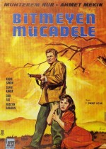 Bitmeyen Mücadele afişi