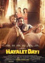 Hayalet Dayı afişi