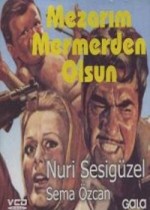 Mezarım Mermerden Olsun afişi