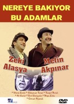 Nereye Bakıyor Bu Adamlar afişi