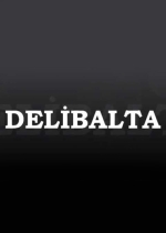 Deli Balta - Osmanlı Kılıcı poster
